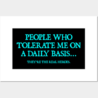 People Who Tolerate Me On A Daily Basis Sarcastic Graphic Novelty Funny Posters and Art